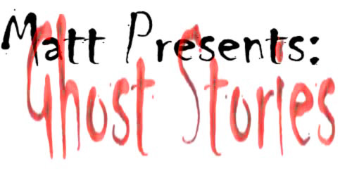 Matt Presents: Ghost Stories